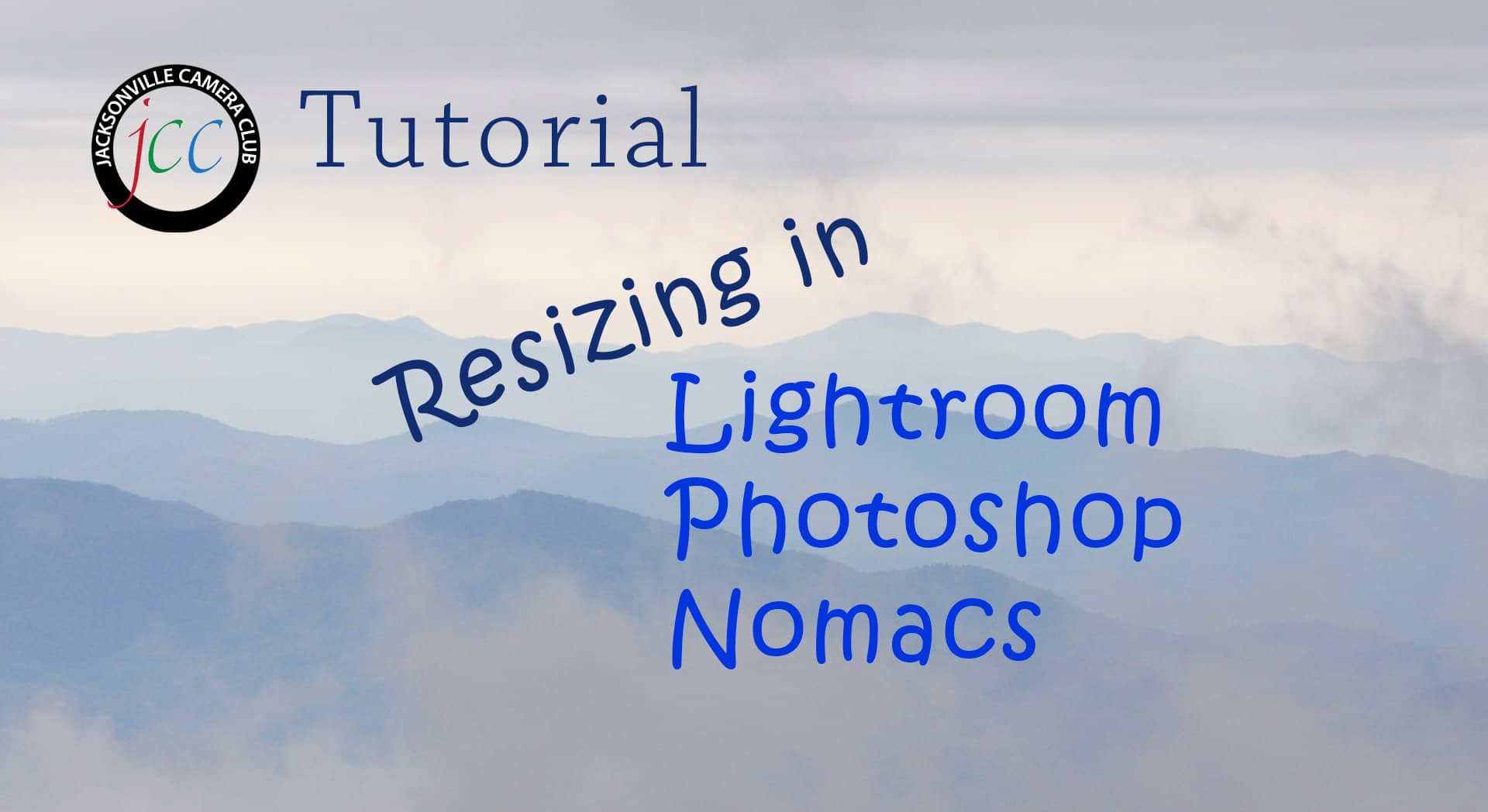 jcc tutorial resizing lr ps nm